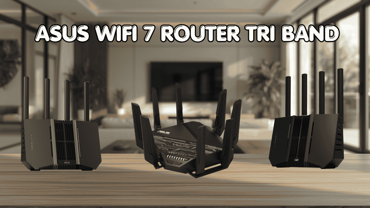 ASUS WiFi 7 Router tri band