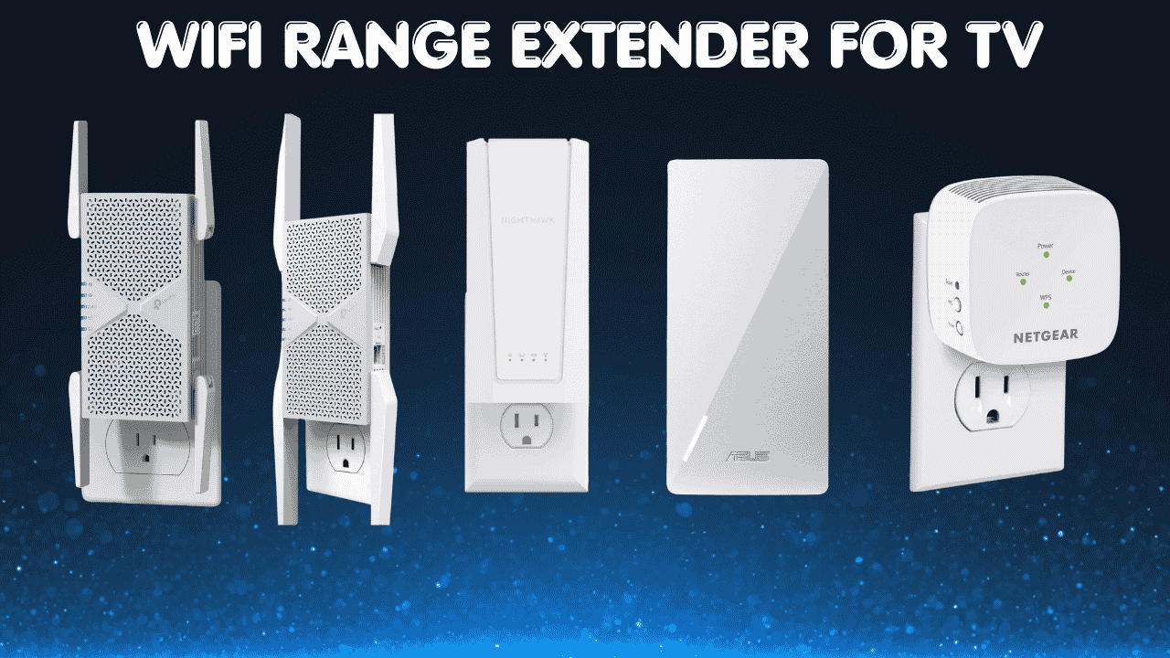 wifi range extender for tv