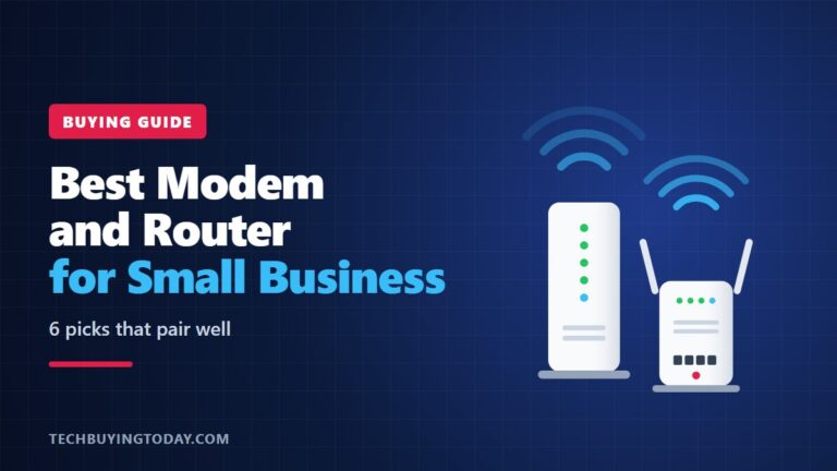 Best Modem and Router for Small Business: 6 Picks That Pair Well