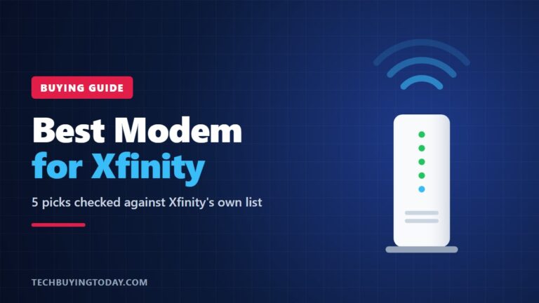 Best Modem for Xfinity: 5 Picks Checked Against Xfinity’s Own List
