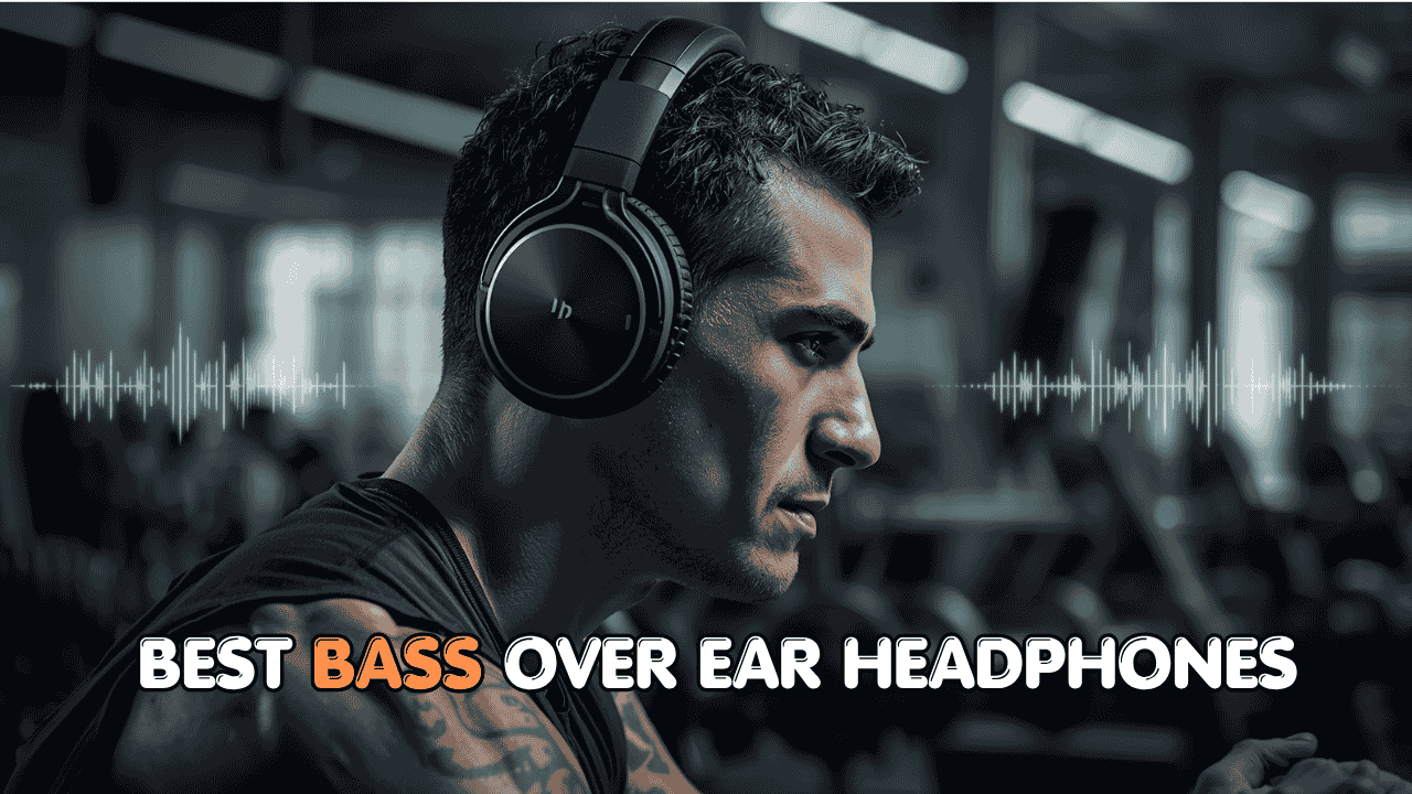 best bass over ear headphones